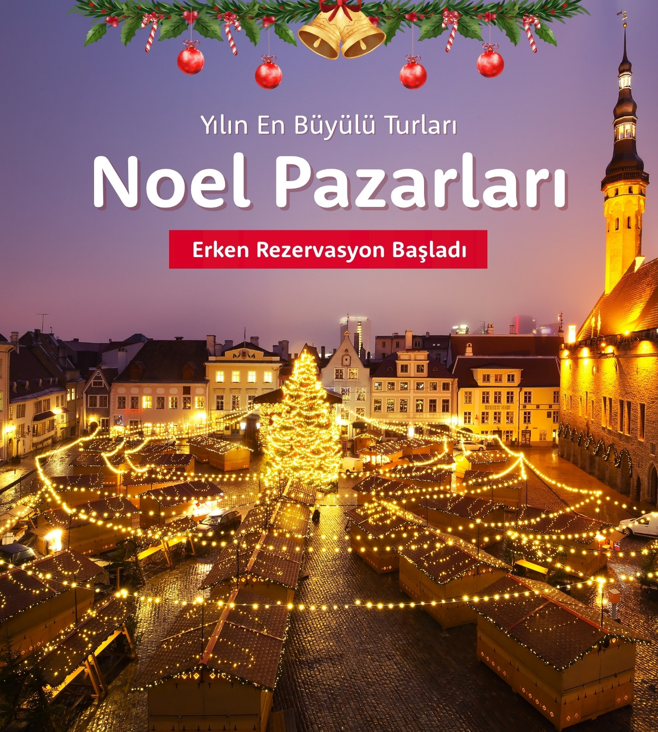 Noel Pazarları Turları